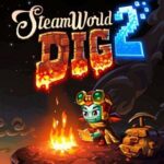 SteamWorld Dig 2  () ()