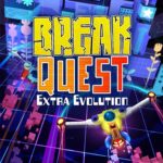 BreakQuest Extra Evolution  () ()